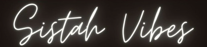 Sistah Vibes